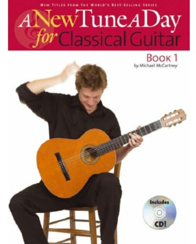 A New Tune A Day: Classical Guitar - Book 1. Enthält CD