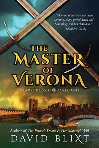 The Master Of Verona (Star-Cross'd, Band 1)