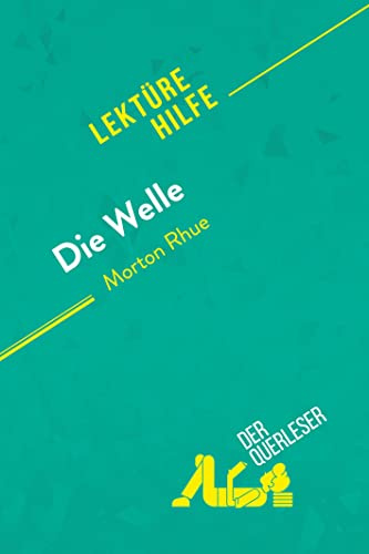 Die Welle von Morton Rhue (Lektürehilfe): Detaillierte Zusammenfassung, Personenanalyse und Interpretation