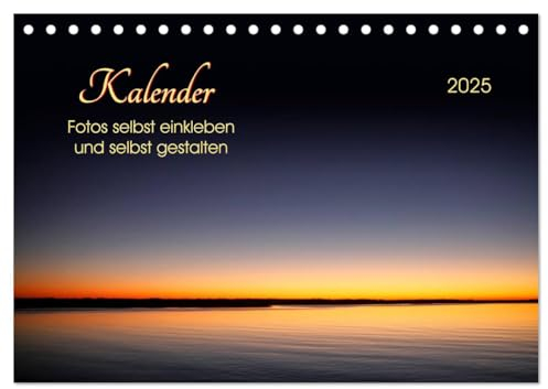 Kalender - Fotos selbst einkleben und selbst gestalten (Tischkalender 2025 DIN A5 quer), CALVENDO Monatskalender: Kalender mit zwölf ... und bekleben. (CALVENDO Hobbys)
