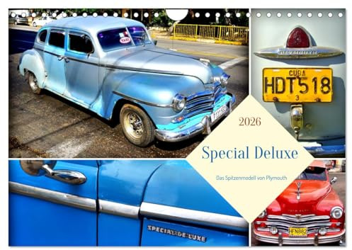 Special Deluxe - Das Spitzenmodell von Plymouth (Wandkalender 2026 DIN A4 quer), CALVENDO Monatskalender: Der US-Oldtimer Plymouth Special Deluxe in Kuba (CALVENDO Mobilitaet)