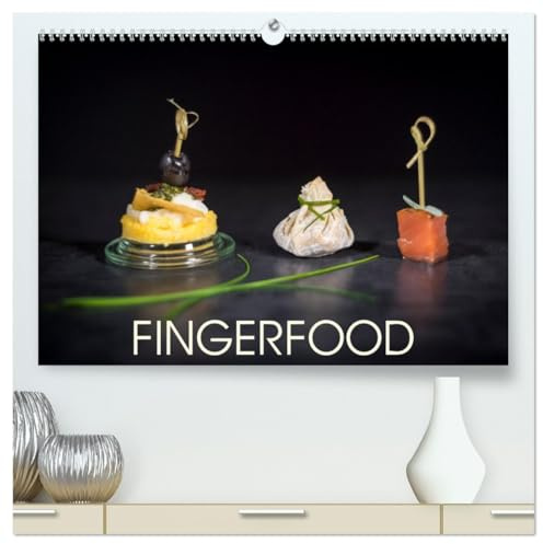 Fingerfood (hochwertiger Premium Wandkalender 2026 DIN A2 quer), Kunstdruck in Hochglanz: Fingerfood aus PETRAsKÜCHE (CALVENDO Lifestyle)