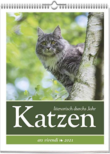 Katzen - literarisch durchs Jahr 2021: Wochenkalender mit Fotografien und Zitaten - Katzenkalender 2021
