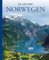 Norwegen - Die Welt erleben: Faszinierender Reise Bildband: Grandiose Natur im hohen Norden