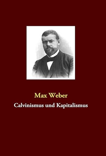 Calvinismus und Kapitalismus