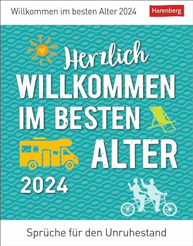 Herzlich willkommen im besten Alter Tagesabreißkalender 2024. Tischkalender mit coolen Sprüchen zum Ruhestand. Kleiner Tageskalender für Senioren und Seniorinnen mit Humor: Sprüche für den Unruhestand