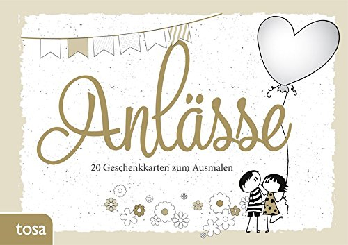 Geschenkkarten zum Ausmalen – Anlässe: 20 Geschenkkarten zum Ausmalen