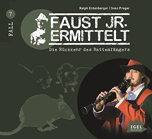 Faust jr. ermittelt 7. Die Rückkehr des Rattenfängers