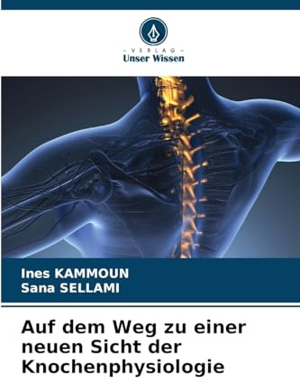 Auf dem Weg zu einer neuen Sicht der Knochenphysiologie