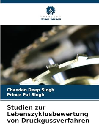 Studien zur Lebenszyklusbewertung von Druckgussverfahren: DE