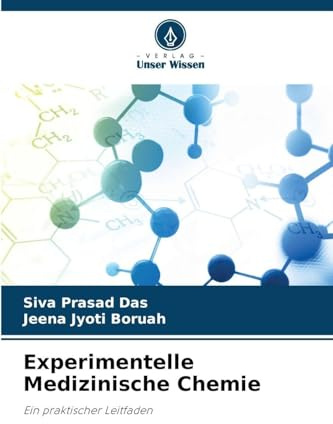 Experimentelle Medizinische Chemie: Ein praktischer Leitfaden