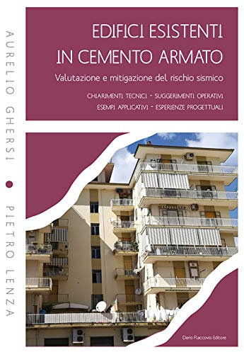 Edifici esistenti in cemento armato. Valutazione e mitigazione del rischio sismico