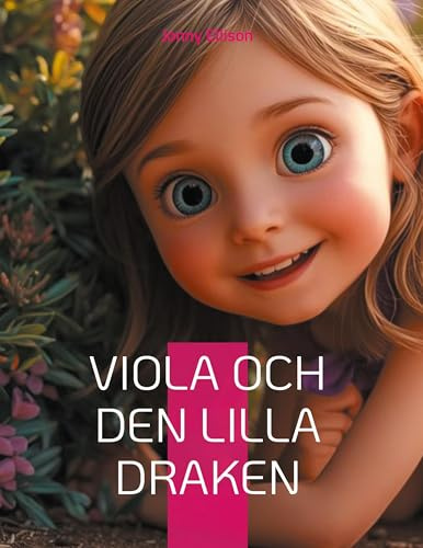 Viola: och den lilla draken: 3