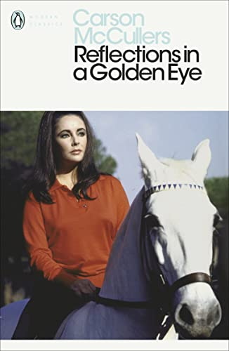 Modern Classics Reflections In A Golden Eye (Penguin Modern Classics)