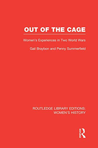 Out of the Cage (Routledge Library Editions: Women's History)
