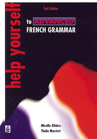 Help Yourself to Advanced French Grammar 2nd Edition