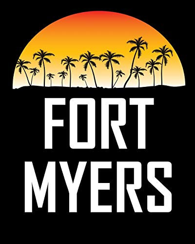 Fort Myers: Summer Beach Vacation Travel Planner and Diary (8 x 10)