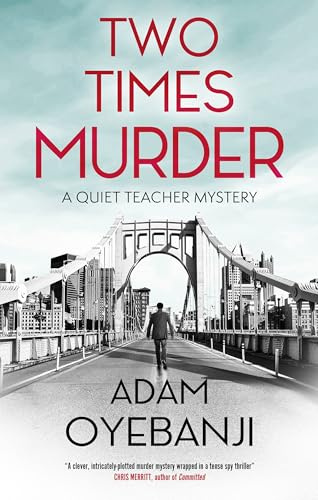 Two Times Murder: 2 (A Quiet Teacher Mystery)