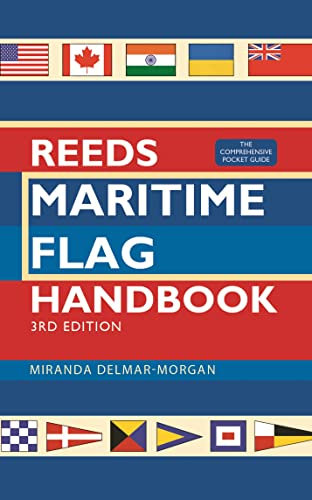 Reeds Maritime Flag Handbook 3rd edition: The Comprehensive Pocket Guide (Reeds Handbooks)