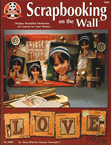 Scrapbooking on the Wall