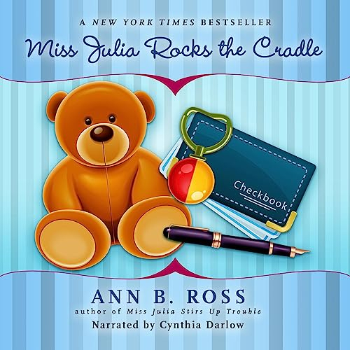 Miss Julia Rocks the Cradle (The Miss Julia Series)