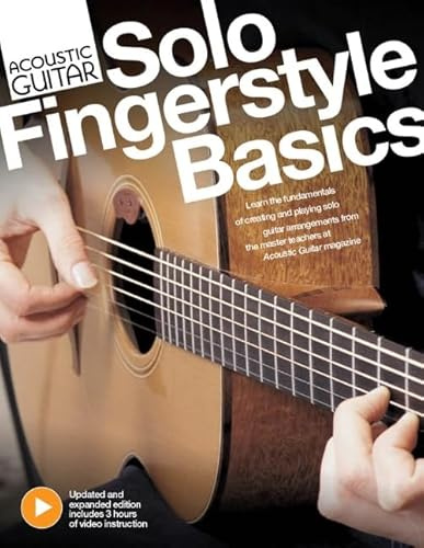 Acoustic Guitar Solo Fingerstyle Basics - From the Publishers of Acoustic Guitar Magazine - Book with 3 hours of video instruction