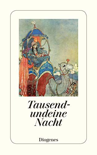 Tausendundeine Nacht: Die schönsten Geschichten (detebe)