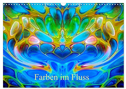 Farben im Fluss (Wandkalender 2025 DIN A3 quer), CALVENDO Monatskalender