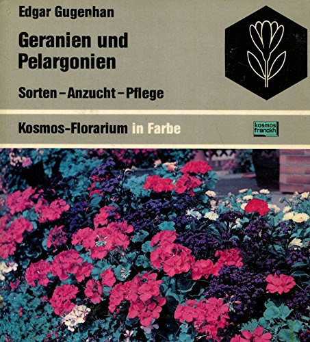 Geranien und Pelargonien. Sorten, Anzucht, Pflege