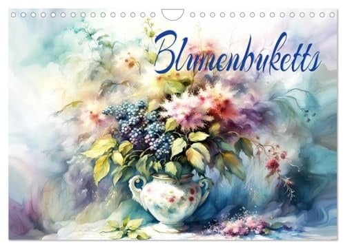 Blumenbuketts (Wandkalender 2026 DIN A4 quer), CALVENDO Monatskalender: Zauberhafte Blumen, eine Freude für das ganze Jahr. (CALVENDO Natur)