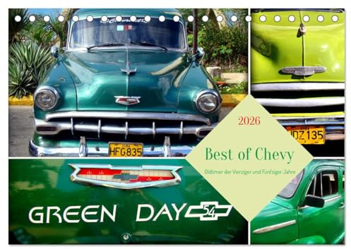 Best of Chevy - Oldtimer der Vierziger und Fünfziger Jahre (Tischkalender 2026 DIN A5 quer), CALVENDO Monatskalender: Grüne Oldtimer der Marke Chevrolet in Kuba (CALVENDO Mobilitaet)
