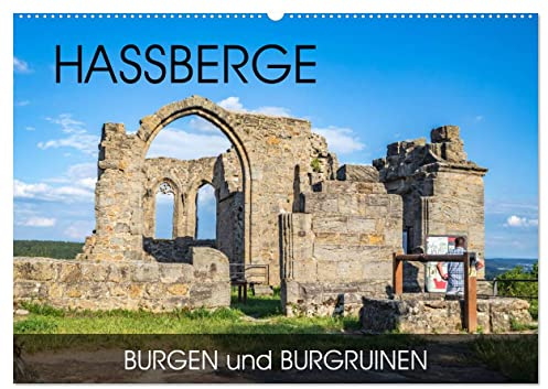 Haßberge - Burgen und Burgruinen (Wandkalender 2026 DIN A2 quer), CALVENDO Monatskalender: Durch sanfthügelige Landschaft auf historischen Spuren (CALVENDO Orte)