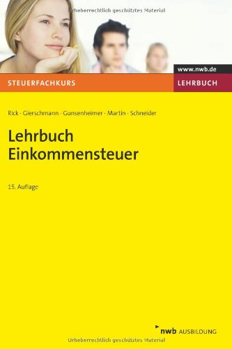 Lehrbuch Einkommensteuer (Steuerfachkurs)