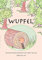 Wupfel: Wichtelgeschichten aus dem Wald