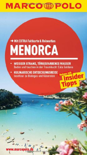 MARCO POLO Reiseführer Menorca: Reisen mit Insider-Tipps. Mit EXTRA Faltkarte & Reiseatlas