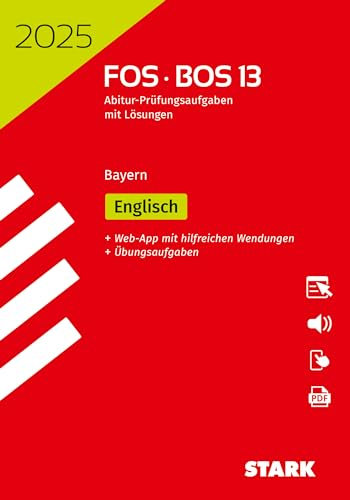 STARK Abiturprüfung FOS/BOS Bayern 2025 - Englisch 13. Klasse (Abitur-Prüfungen)