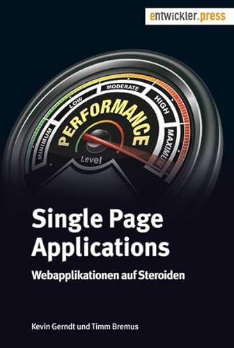 Single Page Applications. Webapplikationen auf Steroiden