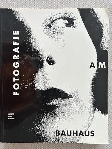 Fotografie am Bauhaus. Katalog und Ausstellung des Bauhaus- Archivs Berlin
