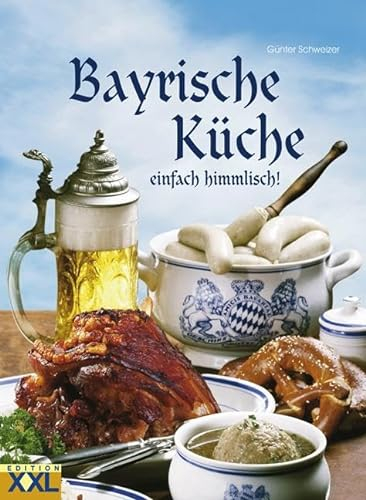 Bayrische Küche: einfach himmlisch!