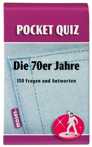 Pocket Quiz Die 70er-Jahre: 150 Fragen und Antworten