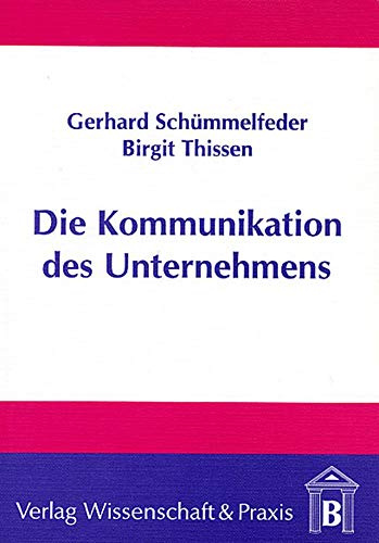 Die Kommunikation des Unternehmens.