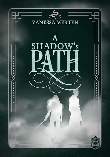 A Shadow's Path: Teil 2 (A Shadow Reihe)