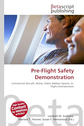 Pre-Flight Safety Demonstration: Commercial Aircraft, Airline, Public Address System, In-Flight Entertainment