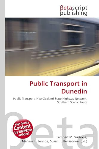 Public Transport in Dunedin: Public Transport, New Zealand State Highway Network, Southern Scenic Route