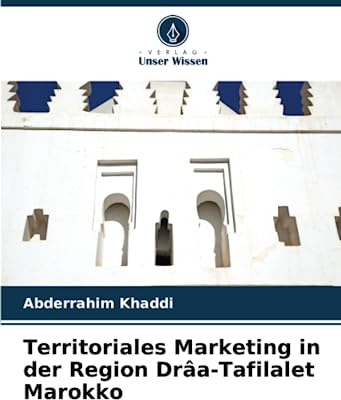 Territoriales Marketing in der Region Drâa-Tafilalet Marokko