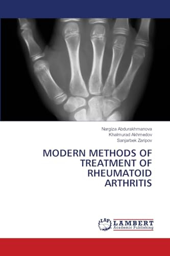 MODERN METHODS OF TREATMENT OF RHEUMATOID ARTHRITIS
