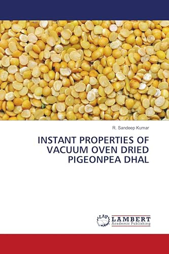 INSTANT PROPERTIES OF VACUUM OVEN DRIED PIGEONPEA DHAL: DE