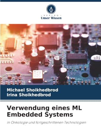 Verwendung eines ML Embedded Systems: in Onkologie und fortgeschrittenen Technologien