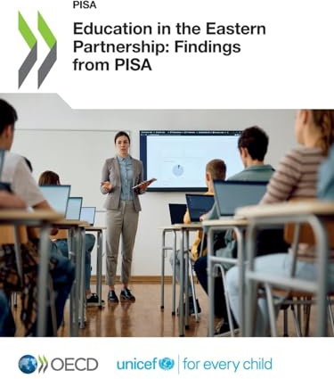 Education in the Eastern Partnership: Findings from PISA