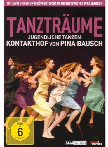 Tanzträume - Jugendliche tanzen KONTAKTHOF von Pina Bausch